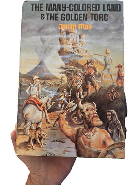 THE MANY-COLORED LAND & THE GOLDEN TORC JULIAN MAY SAGA OF PLIOCENE EXILE